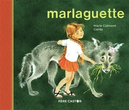 Marlaguette | Marie Colmont, Gerda Muller