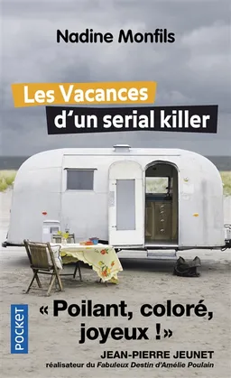 Mémé Cornemuse. Vol. 1. Les vacances d'un serial killer | Nadine Monfils