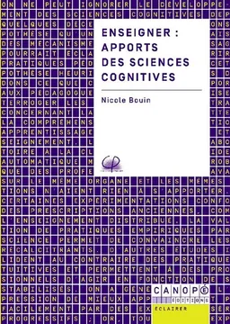 Enseigner : apports des sciences cognitives | Nicole Bouin, Jean-Philippe Lachaux