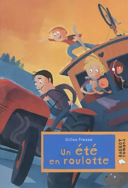 Un été en roulotte | Gilles Fresse, Yann Hamonic