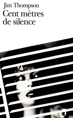 Cent mètres de silence | Jim Thompson