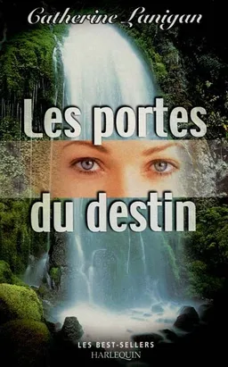 Les portes du destin | Catherine Lanigan