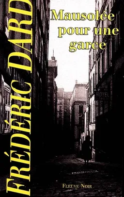 Mausolée pour une garce | Frédéric Dard