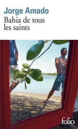 Bahia de tous les saints | Jorge Amado