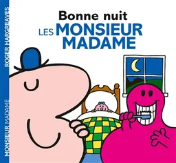 Bonne nuit les Monsieur Madame | Adam Hargreaves, Roger Hargreaves