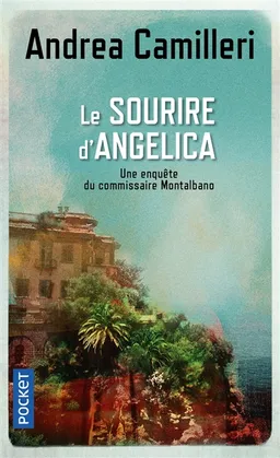 Une enquête du commissaire Montalbano. Le sourire d'Angelica | Andrea Camilleri