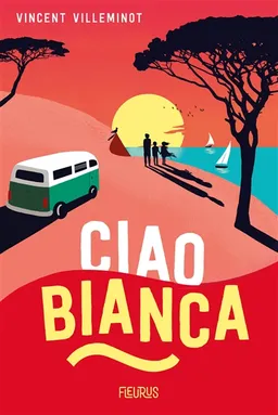 Ciao Bianca | Vincent Villeminot