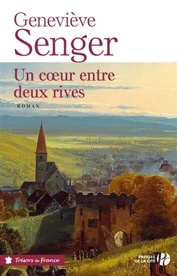 Un coeur entre deux rives | Geneviève Senger