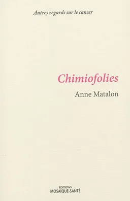 Chimiofolies. La route de Saint-Antoine | Anne Matalon, Marianne Ghirardi