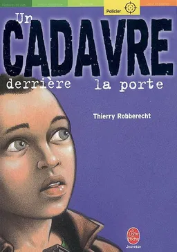 Un cadavre derrière la porte | Thierry Robberecht