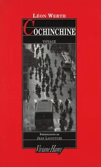 Cochinchine | Léon Werth, Jean Lacouture