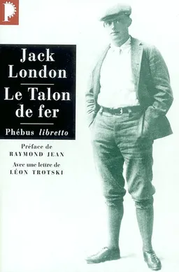 Le talon de fer | Jack London, Raymond Jean