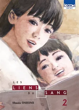 Les liens du sang. Vol. 2 | Shûzô Oshimi
