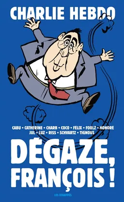 Dégaze, François ! | Charlie Hebdo