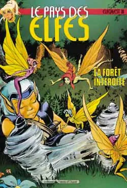 Le pays des elfes : elfquest. Vol. 10. La forêt interdite | Richard Pini, Wendy Pini
