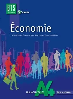 Economie BTS tertiaires, 2e année | Christian Bialès, Fabrice Ferreira, Rémi Leurion, Jean-Louis Rivaud