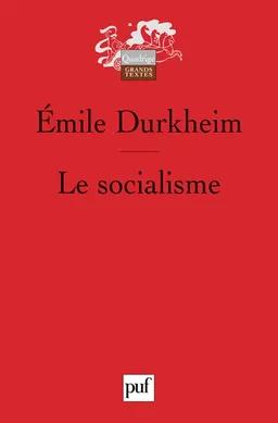 Le Socialisme : sa définition, ses débuts, la doctrine saint-simonienne | Emile Durkheim, Marcel Mauss, Pierre Birnbaum