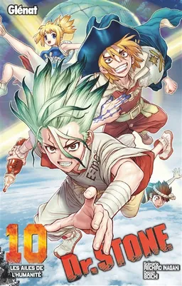 Dr Stone. Vol. 10. Les ailes de l'humanité | Riichiro Inagaki, Boichi