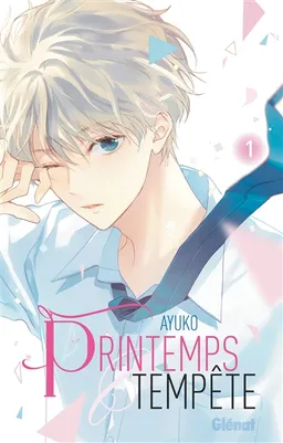 Printemps & tempête. Vol. 1 | Ayuko