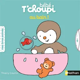 Bébé T'choupi au bain ! | Thierry Courtin