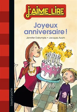 Joyeux anniversaire ! | Jennifer Dalrymple, Jacques Azam