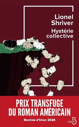Hystérie collective | Lionel Shriver