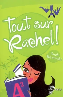 Tout sur Rachel ! | Sarah Mlynowski
