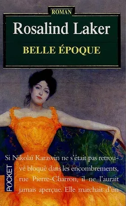 Belle Epoque | Rosalind Laker