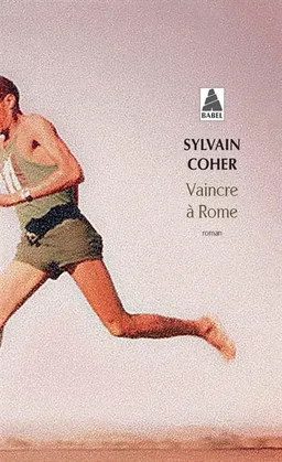 Vaincre à Rome | Sylvain Coher