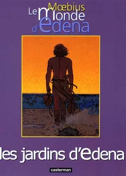 Le monde d'Edena. Vol. 2. Les jardins d'Edena | Moebius