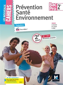 Prévention, santé, environnement 2de bac pro : évaluations | Sylvie Crosnier, Marie Lise Cruçon, Nadège Oillic