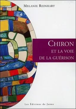 Chiron et la voie de la guérison | Melanie Reinhart