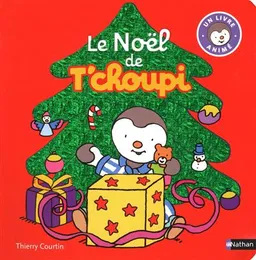 Le Noël de T'choupi | Thierry Courtin