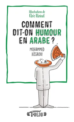 Comment dit-on humour en arabe ? | Mohammed Aïssaoui, Clo'e Floirat