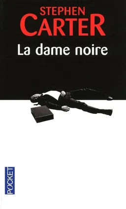La dame noire | Stephen L. Carter