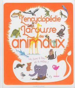 L'encyclopédie Larousse des animaux | Sylvie Bézuel