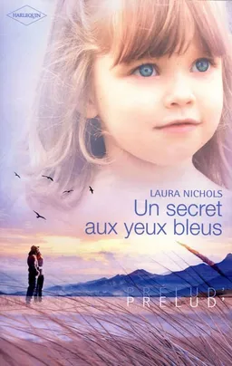 Un secret aux yeux bleus | Lauren Nichols