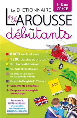 Le dictionnaire Larousse des débutants, 6-8 ans, CP-CE | Claude Nimmo