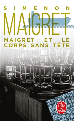 Maigret et le corps sans tête | Georges Simenon