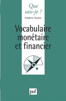 Vocabulaire monétaire et financier | Frédéric Teulon