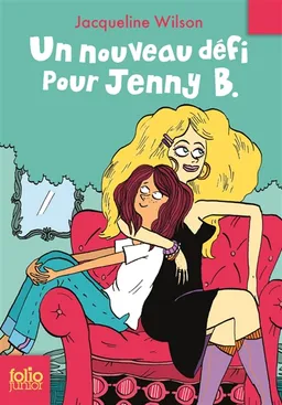 Un nouveau défi pour Jenny B | Jacqueline Wilson, Nick Sharratt