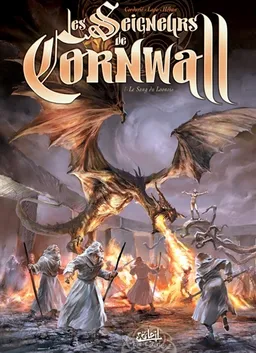 Les seigneurs de Cornwall. Vol. 1. Le sang du Loonois | Sylvain Cordurié, Alessio Lapo, Héban