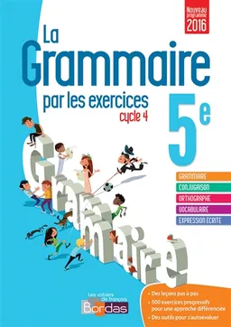La grammaire par les exercices cycle 4, 5e : nouveau programme 2016 | Joëlle Paul, Isabelle-Marie Franchet