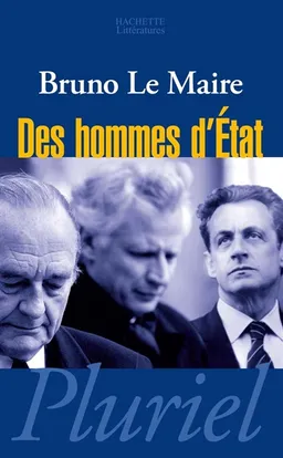 Des hommes d'Etat | Bruno Le Maire