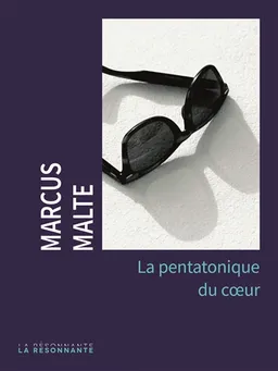 La pentatonique du coeur | Marcus Malte