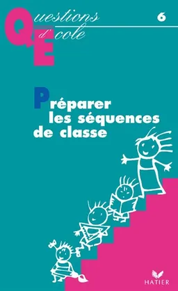 Préparer les séquences de classe | 
