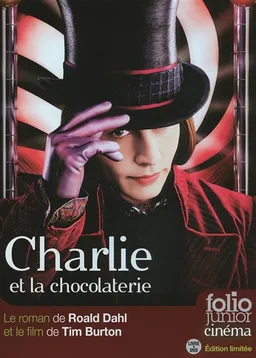Charlie et la chocolaterie : le roman de Roald Dahl et le film de Tim Burton | Roald Dahl, Quentin Blake, Tim Burton