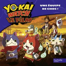 Yo-kai watch, le film : une équipe de choc ! | Viz Media, Olivier Gay