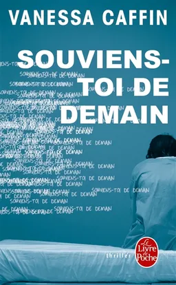 Souviens-toi de demain | Vanessa Caffin