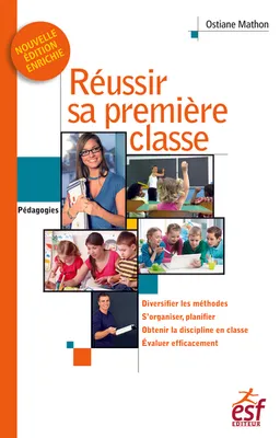 Réussir sa première classe | Ostiane Mathon, Philippe Meirieu